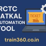 IRCTC Tatkal Automation Tool